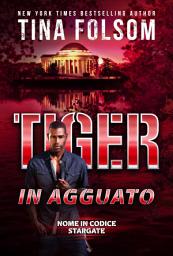 Icon image Tiger in Agguato (Nome in Codice Stargate #4)