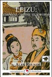 Icon image Leizu: Empress of the Silkworm: Educational Version