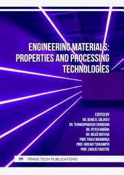 Icon image Engineering Materials: Properties and Processing Technologies