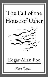 Icon image The Fall of the House of Usher