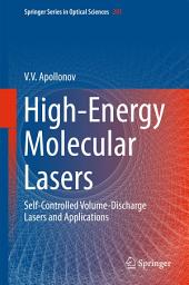 Icon image High-Energy Molecular Lasers: Self-Controlled Volume-Discharge Lasers and Applications