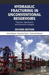 Icon image Hydraulic Fracturing in Unconventional Reservoirs: Theories, Operations, and Economic Analysis, Edition 2