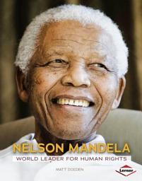 Icon image Nelson Mandela: World Leader for Human Rights