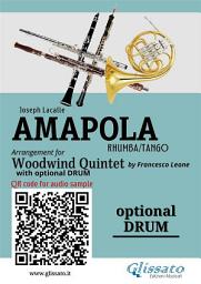 Icon image Optional Drum part of "Amapola" for Woodwind Quintet: Tango/Rhumba