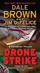 Icon image Drone Strike: A Dreamland Thriller