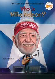 Icon image Who Is Willie Nelson?