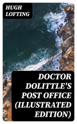 Icon image Doctor Dolittle's Post Office (Illustrated Edition)