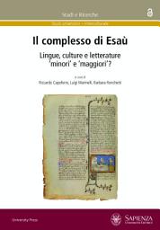 Icon image Il complesso di Esaù: Lingue, culture e letterature ‘minori’ e ‘maggiori’?