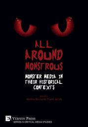 Icon image All Around Monstrous: Monster Media in Their Historical Contexts