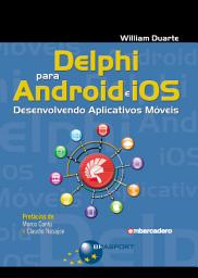 Icon image Delphi para Android e iOS: Desenvolvendo aplicativos móveis