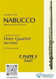 Icon image Flute 3 part of "Nabucco" overture for Flute Quartet: for intermediate flute player