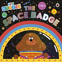 Icon image Hey Duggee: The Space Badge