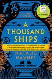 Icon image A Thousand Ships: A Novel