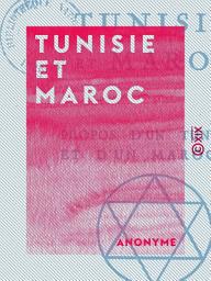 Icon image Tunisie et Maroc: Propos d'un Tunisien et d'un Marocain