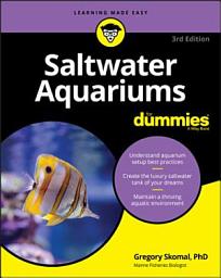 Icon image Saltwater Aquariums For Dummies: Edition 3