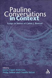 Icon image Pauline Conversations in Context: Essays in Honor of Calvin J. Roetzel