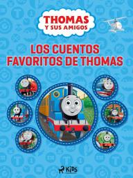 Icon image Thomas y sus amigos - Los cuentos favoritos de Thomas