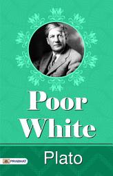 Icon image Poor White: Poor White: Sherwood Anderson's Gritty and Realistic Portrayal of Small-Town America