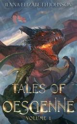 Icon image Tales of Oescienne: Volume One