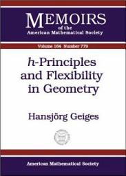 Icon image $h$-Principles and Flexibility in Geometry