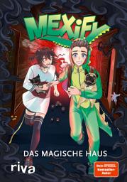 Icon image Mexify – Das magische Haus: Das zweite Buch von YouTuber Mexify – das magische Abenteuer geht weiter!