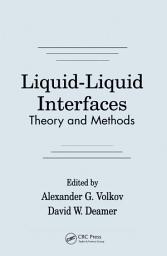 Icon image Liquid-Liquid InterfacesTheory and Methods