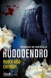 Icon image Rododendro: Crónicas de Rockville