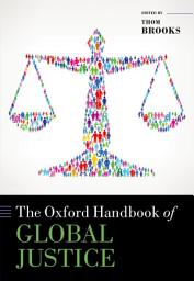 Icon image The Oxford Handbook of Global Justice