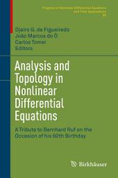 Icon image Analysis and Topology in Nonlinear Differential Equations: A Tribute to Bernhard Ruf on the Occasion of his 60th Birthday