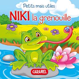 Icon image Niki la grenouille: Les petits animaux expliqués aux enfants