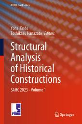 Icon image Structural Analysis of Historical Constructions: SAHC 2023 - Volume 1