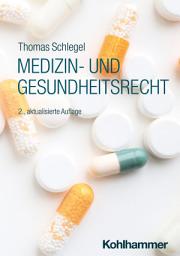 Icon image Medizin- und Gesundheitsrecht: Ausgabe 2