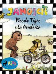 Icon image Piccolo Tigre e la bicicletta