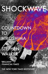 Icon image Shockwave: Countdown to Hiroshima