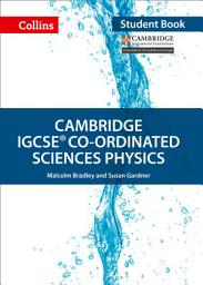 Icon image Cambridge IGCSETM Co-ordinated Sciences Physics Student's Book (Collins Cambridge IGCSETM)