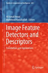 Icon image Image Feature Detectors and Descriptors: Foundations and Applications