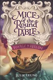 Icon image Mice of the Round Table: Voyage to Avalon