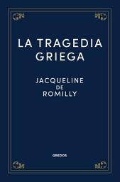 Icon image La tragedia griega