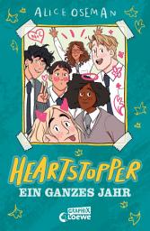 Icon image Heartstopper - Ein ganzes Jahr (Yearbook): Das perfekte E-Book für alle Fans der Bestsellerreihe von Alice Oseman