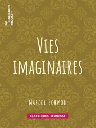 Icon image Vies imaginaires