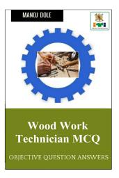 Icon image Wood Work Technician MCQ: Objective Question Answers