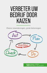 Icon image Verbeter uw bedrijf door Kaizen: Kleine veranderingen, grote beloningen