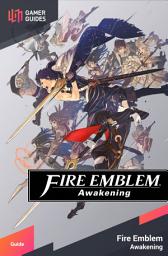 Icon image Fire Emblem: Awakening - Strategy Guide