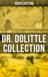 Icon image Dr. Dolittle Collection: The Story of Doctor Dolittle, Doctor Dolittle's Post Office, Doctor Dolittle's Circus, The Voyages of Doctor Dolittle, Doctor Dolittle's Zoo…