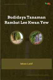 Icon image Budidaya Tanaman Rambat Lee Kwan Yew