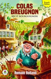 Icon image Colas Breugnon: Récit Bourguignon: All Time Bestseller Book