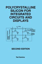 Icon image Polycrystalline Silicon for Integrated Circuits and Displays: Edition 2