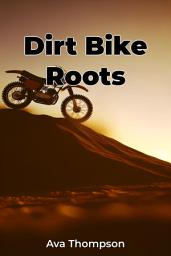 Icon image Dirt Bike Roots