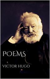 Icon image Poems by Victor Hugo