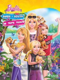 Icon image Barbie - Barbie i siostry na tropie piesków